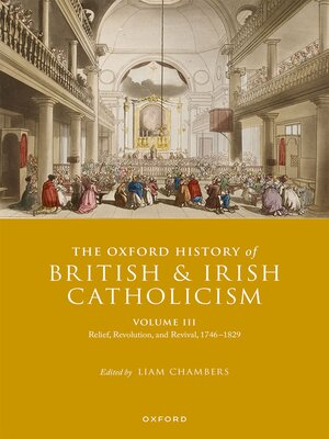 cover image of The Oxford History of British and Irish Catholicism, Volume III